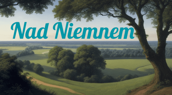 Narodowe Czytanie 2023 - Nad Niemnem